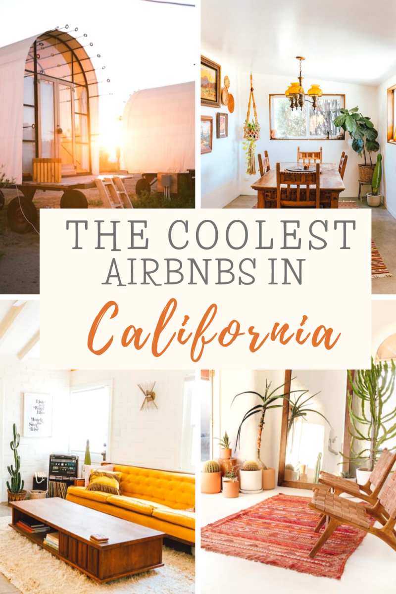 The Coolest Rentals In California You Must Check Out!